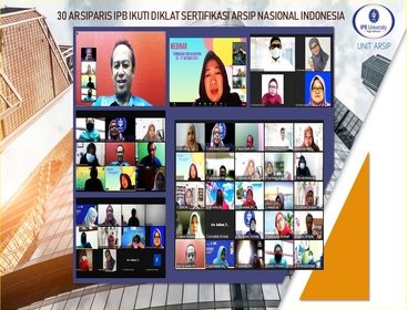 30 Arsiparis IPB Ikuti Diklat Sertifikasi Arsip Nasional Indonesia (ANRI)