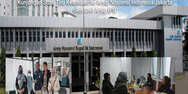 Kunjungan Studi Tiru Kearsipan ke Arsip Nasional Indonesia Jakarta oleh Unit Arsip IPB